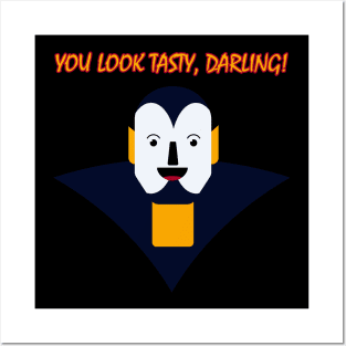 Happy Halloween Vampire - You look tasty, darling! Posters and Art